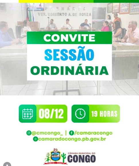 HOJE TEM SESSÃO ORDINÁRIA NA CÂMARA DO CONGO!